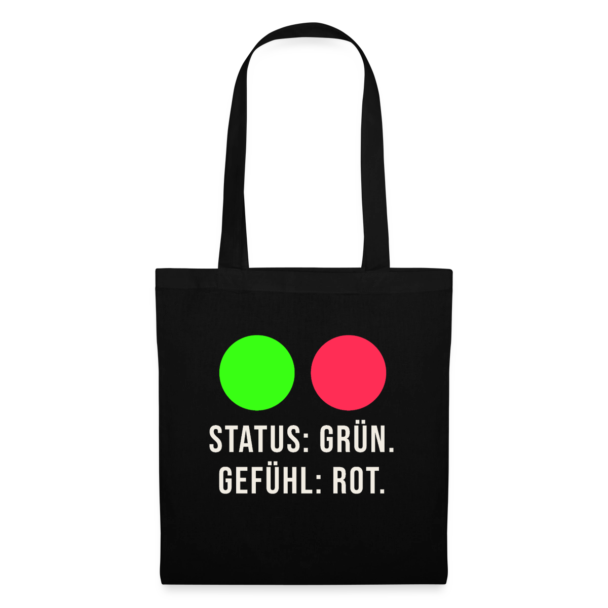 Status: grün. Gefühl: rot. Stoffbeutel, Farbe Schwarz