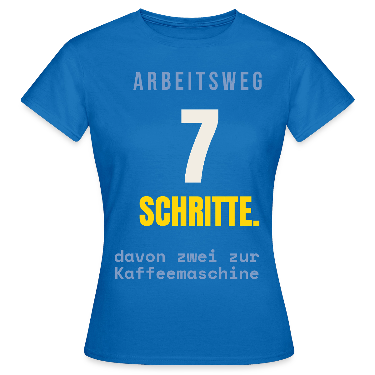 Arbeitsweg: sieben Schritte Motiv-T-Shirt für Frauen, Farbe Royalblau