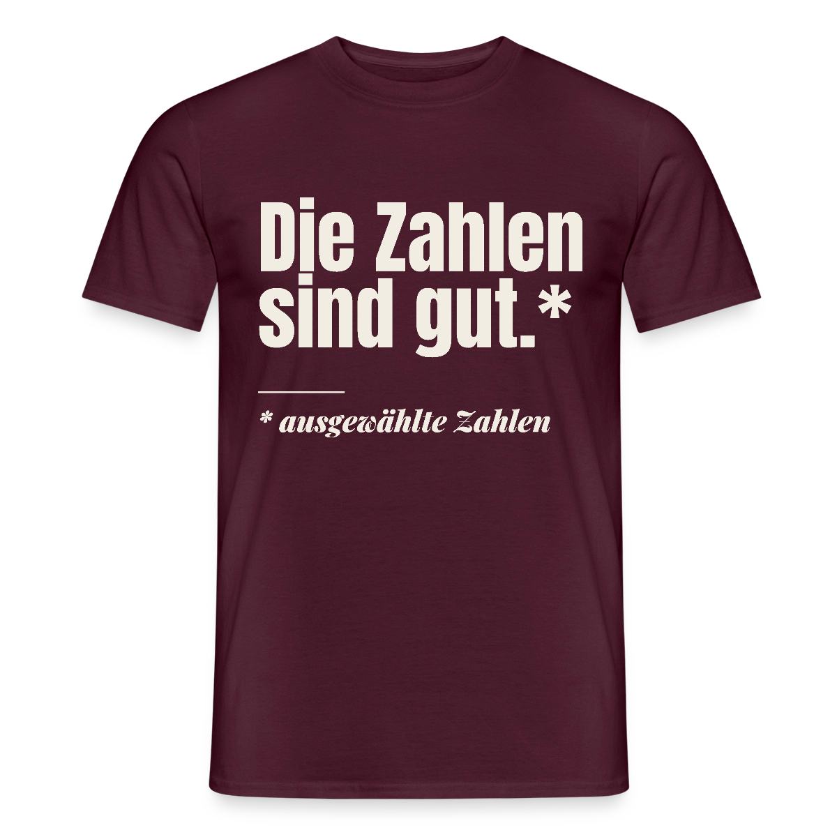 Die Zahlen sind gut. Ausgewählte Zahlen. Motiv-T-Shirt für Männer, Farbe Ziegelrot