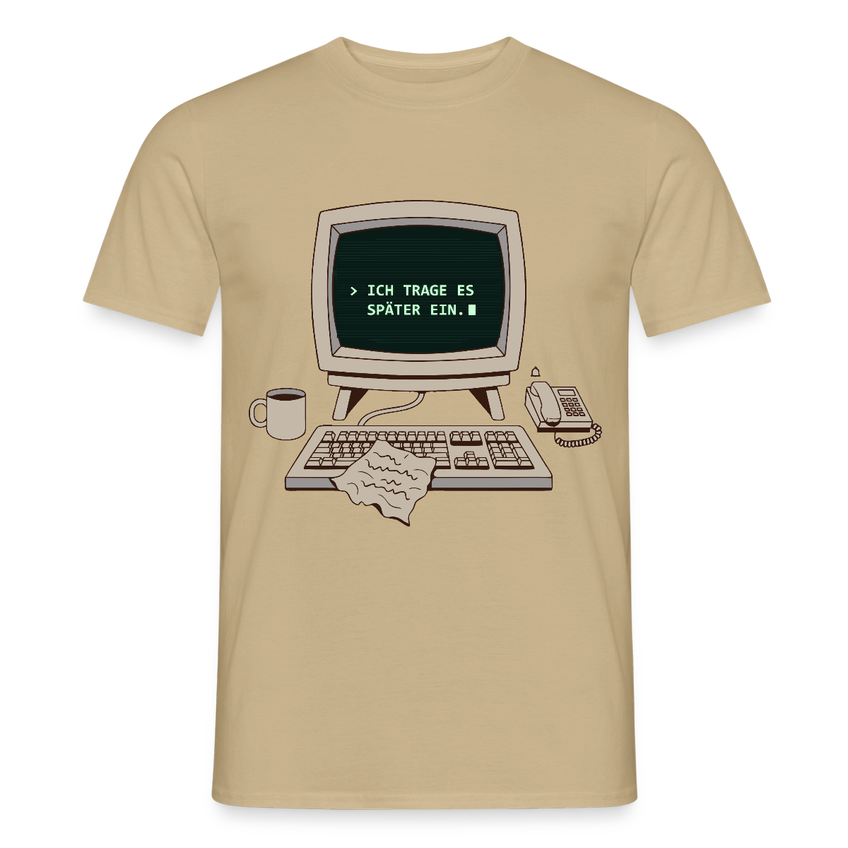 Ich trage es später ein. Motiv-T-Shirt für Männer, Farbe Sandbeige