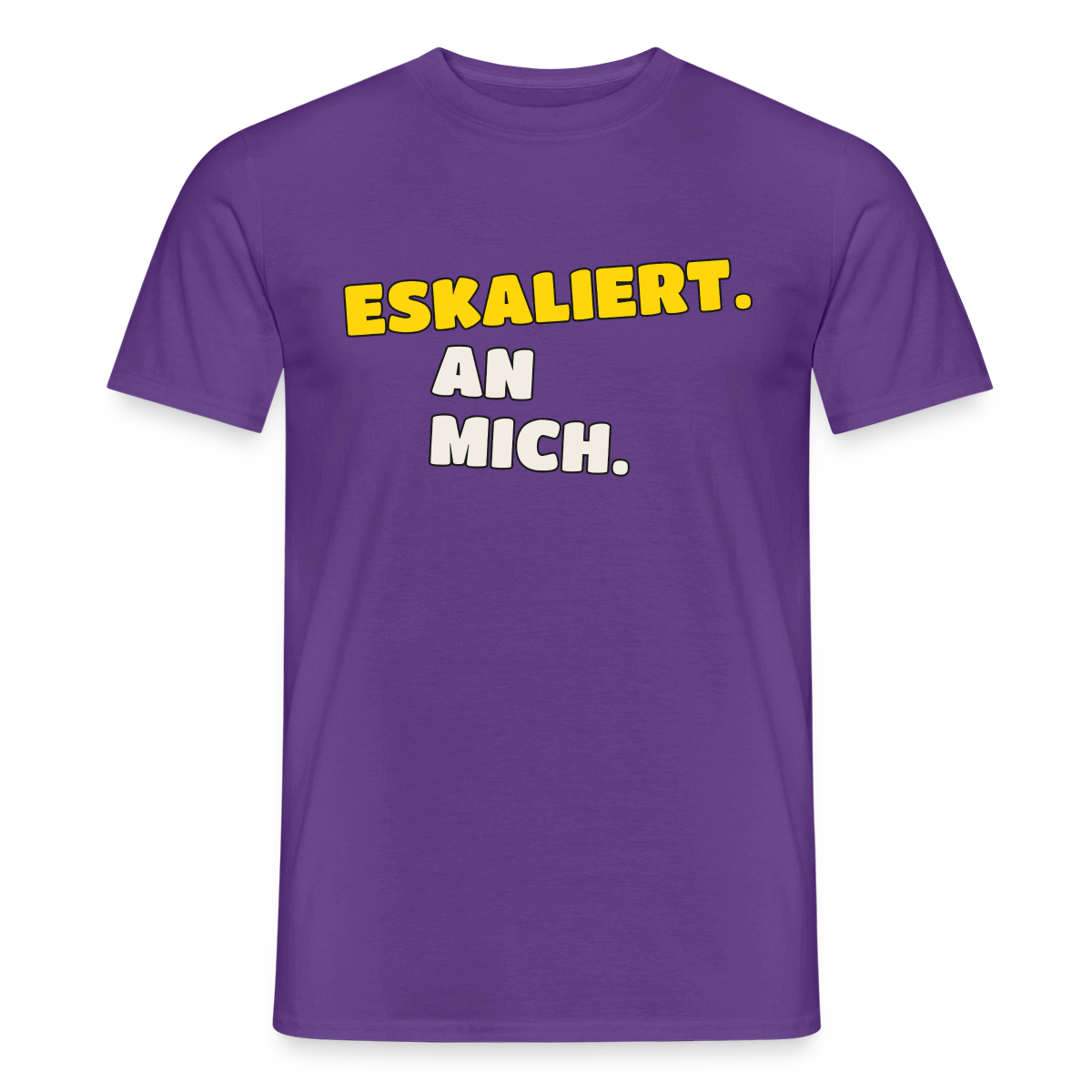 "Eskaliert. An mich." Motiv-T-Shirt für Männer, Farbe Lila