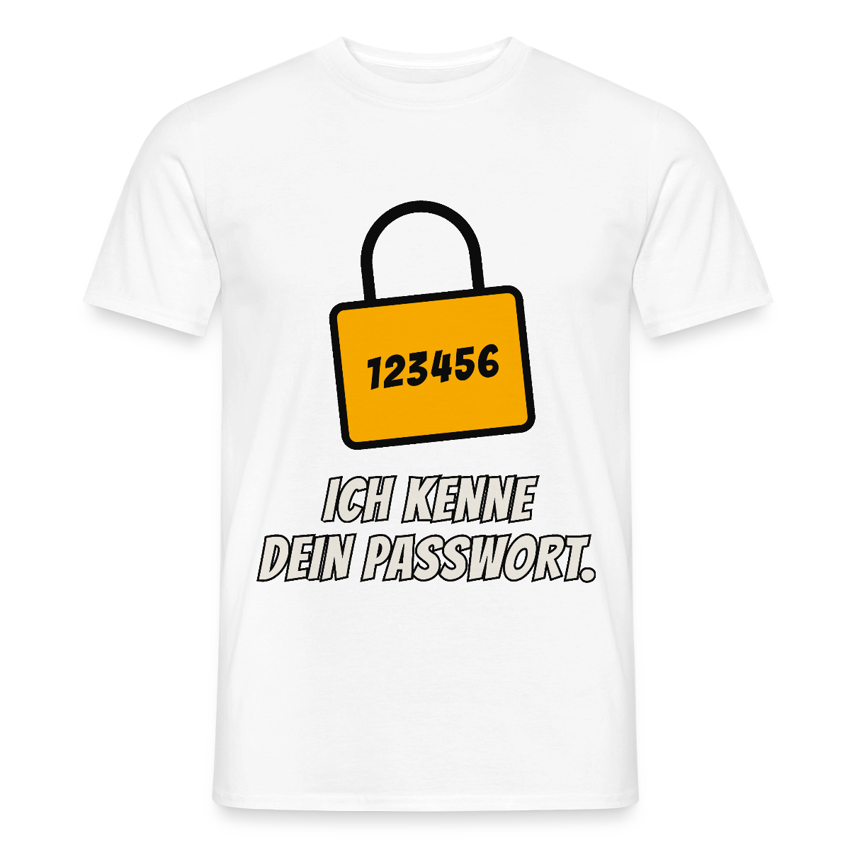 Ich kenne dein Passwort. Motiv-T-Shirt für Männer, Farbe Weiß