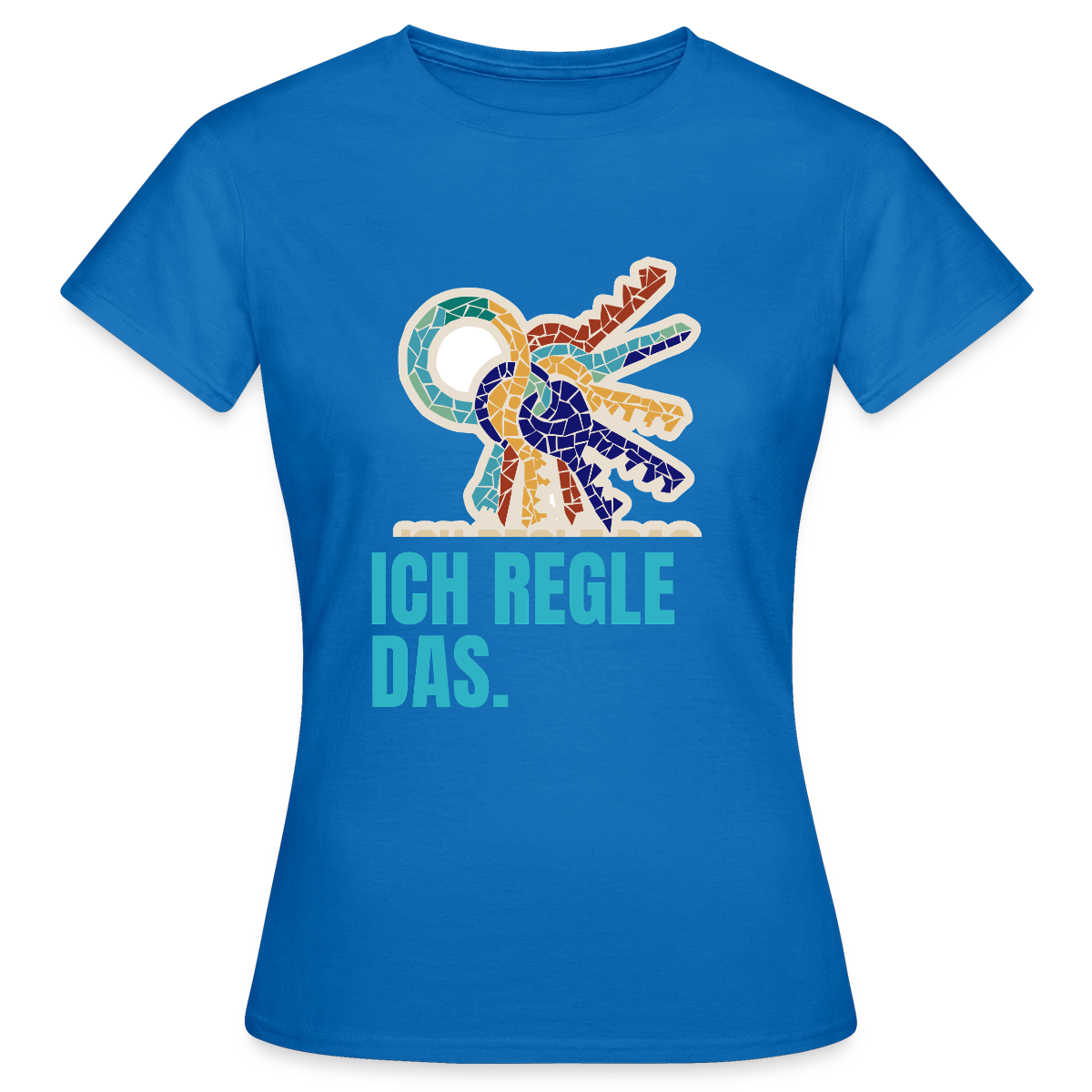 Ich regle das. Mosaik-Motiv Motiv-T-Shirt für Frauen, Farbe Royalblau