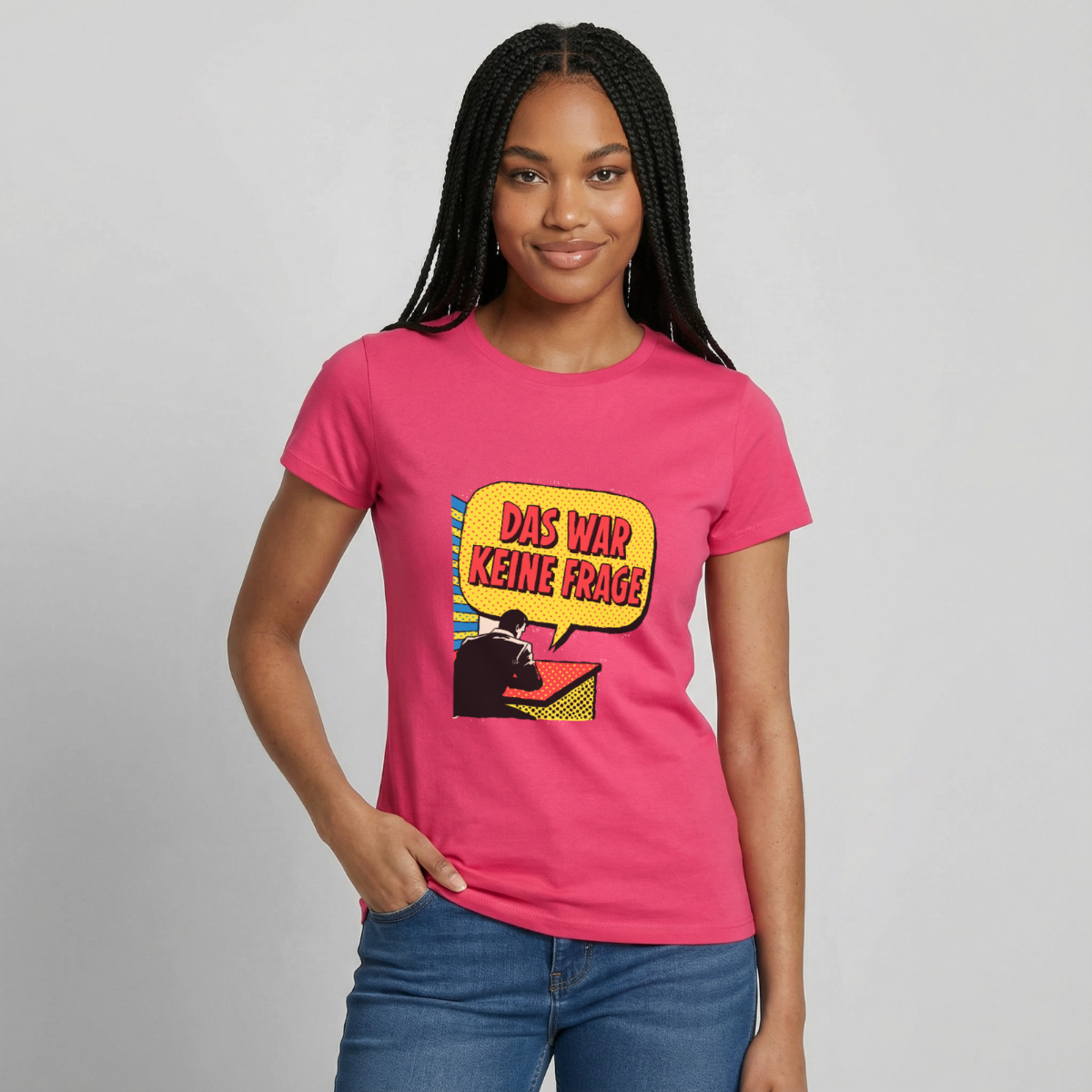 "Das war keine Frage. Popart-Motiv" Motiv-T-Shirt für Frauen, Farbe Azalea