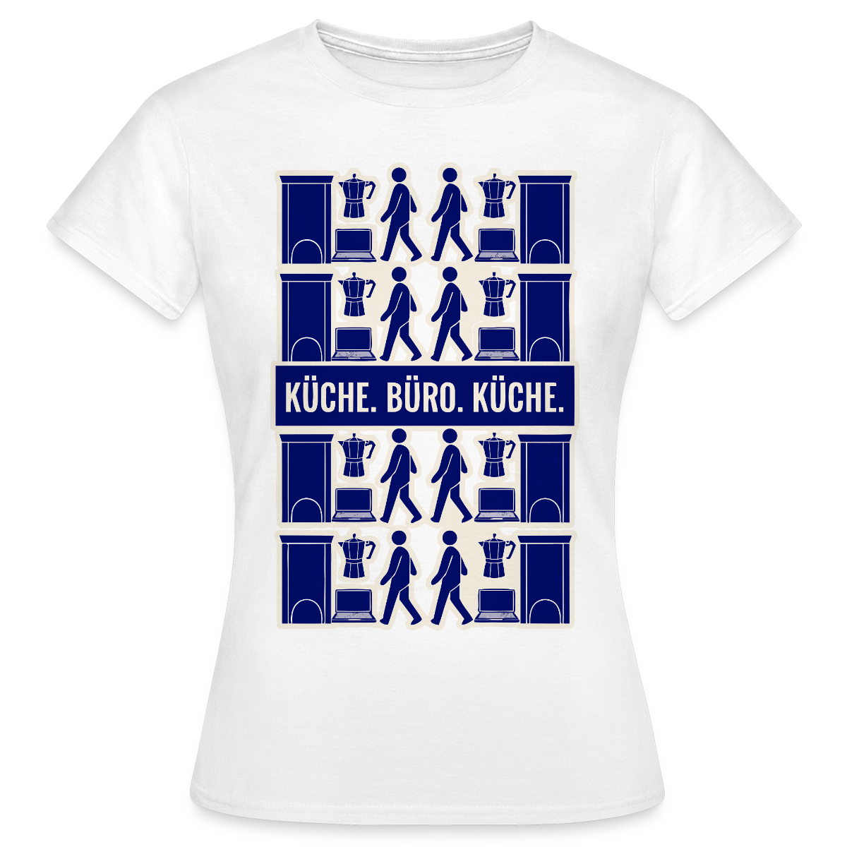 Küche. Büro. Küche. Motiv-T-Shirt für Frauen, Farbe Weiß