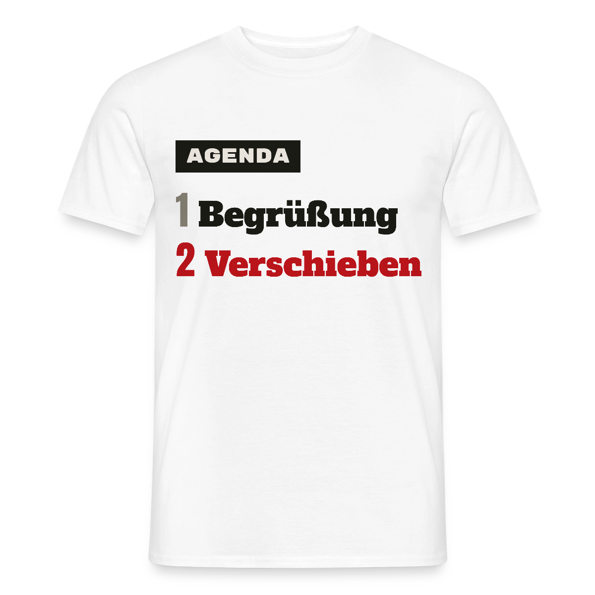 Agenda: 1 Begrüßung, 2 Verschieben Motiv-T-Shirt für Männer, Farbe Weiß