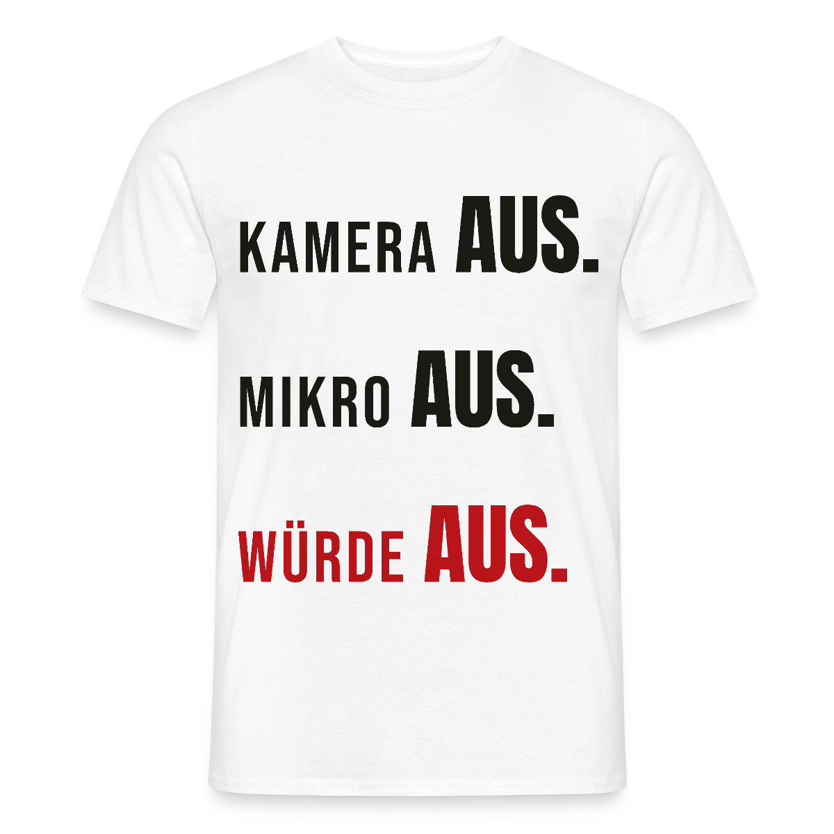 Kamera aus, Würde aus Motiv-T-Shirt für Männer, Farbe Weiß