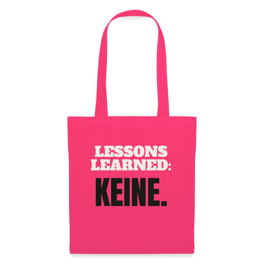 Lessons learned: keine. Stoffbeutel, Farbe Azalea
