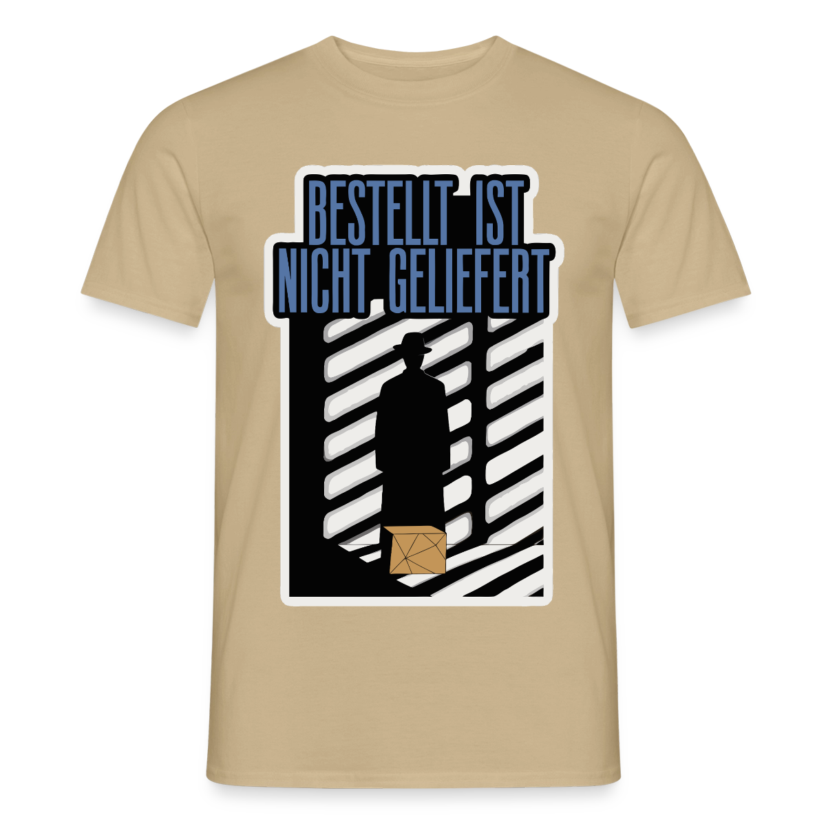 "Bestellt ist nicht geliefert. Film-noir-Motiv" Motiv-T-Shirt für Männer, Farbe Sandbeige