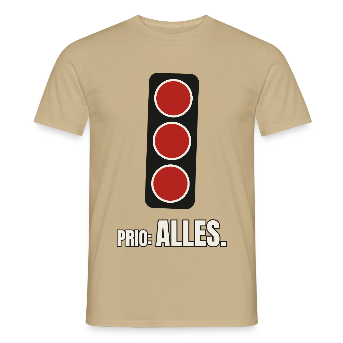 "Prio: alles." Motiv-T-Shirt für Männer, Farbe Sandbeige