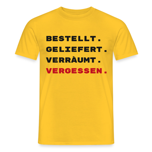 Bestellt. Geliefert. Verräumt. Vergessen. Motiv-T-Shirt für Männer, Farbe Gelb