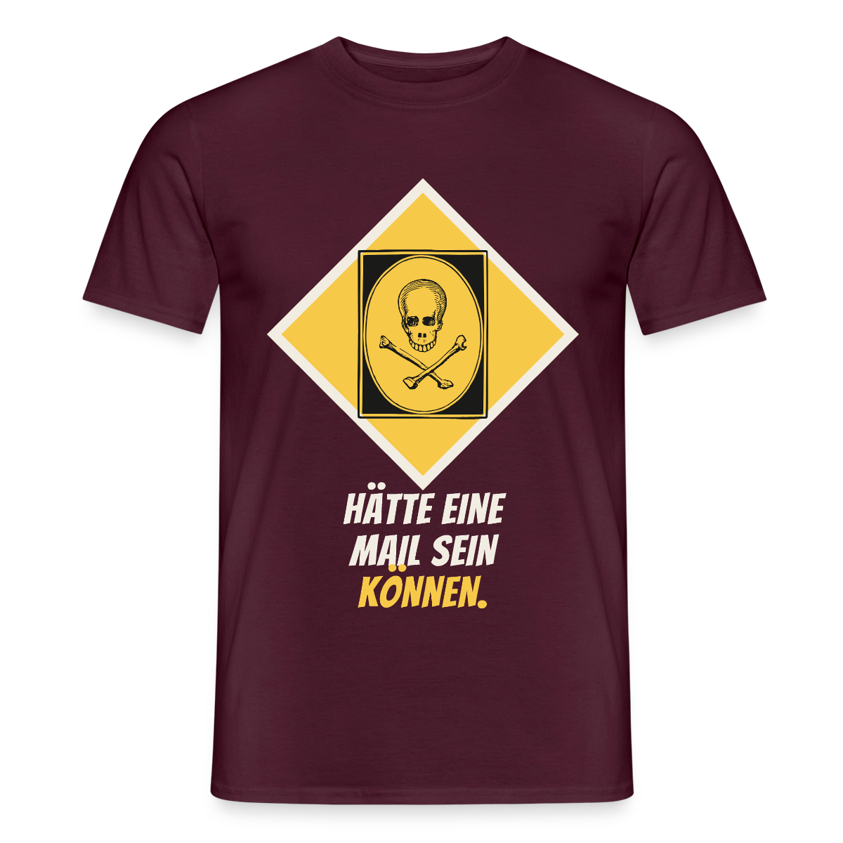 Hätte eine Mail sein können. Gefahrzeichen-Motiv Motiv-T-Shirt für Männer, Farbe Ziegelrot