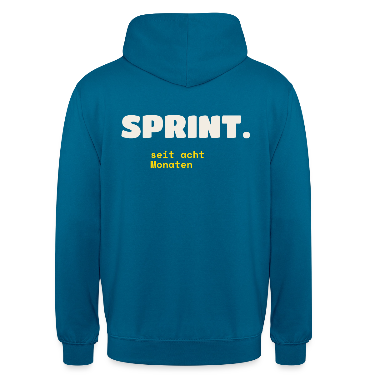 Sprint. Seit acht Monaten. Motiv-Hoodie unisex, Farbe Tiefseeblau