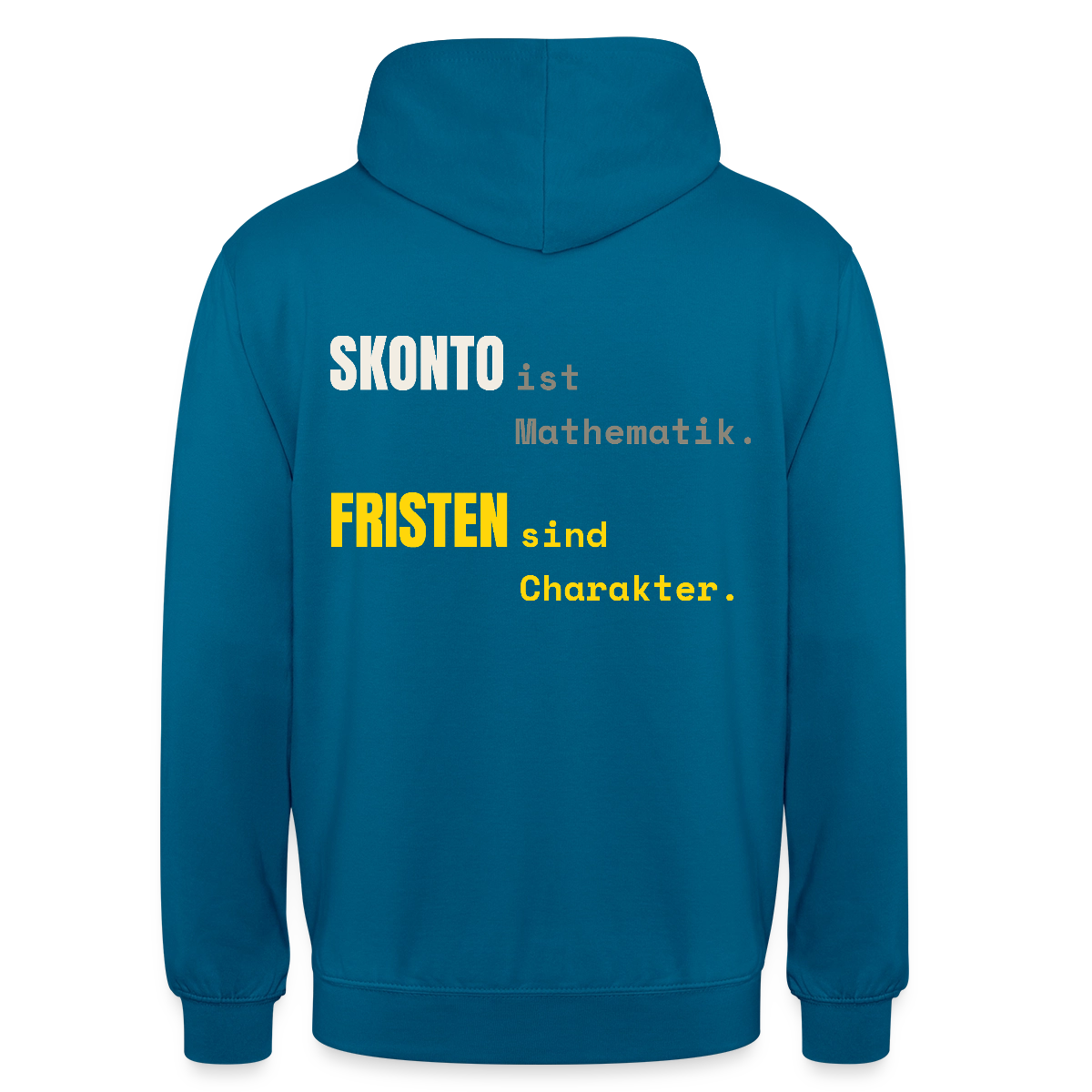 "Skonto ist Mathematik. Fristen sind Charakter." Motiv-Hoodie unisex, Farbe Tiefseeblau