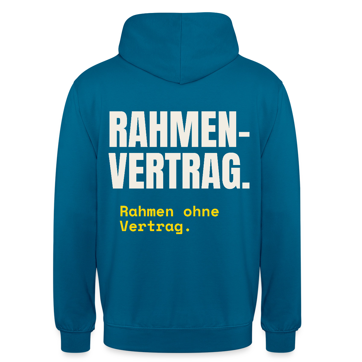 "Rahmenvertrag. Rahmen ohne Vertrag." Motiv-Hoodie unisex, Farbe Tiefseeblau