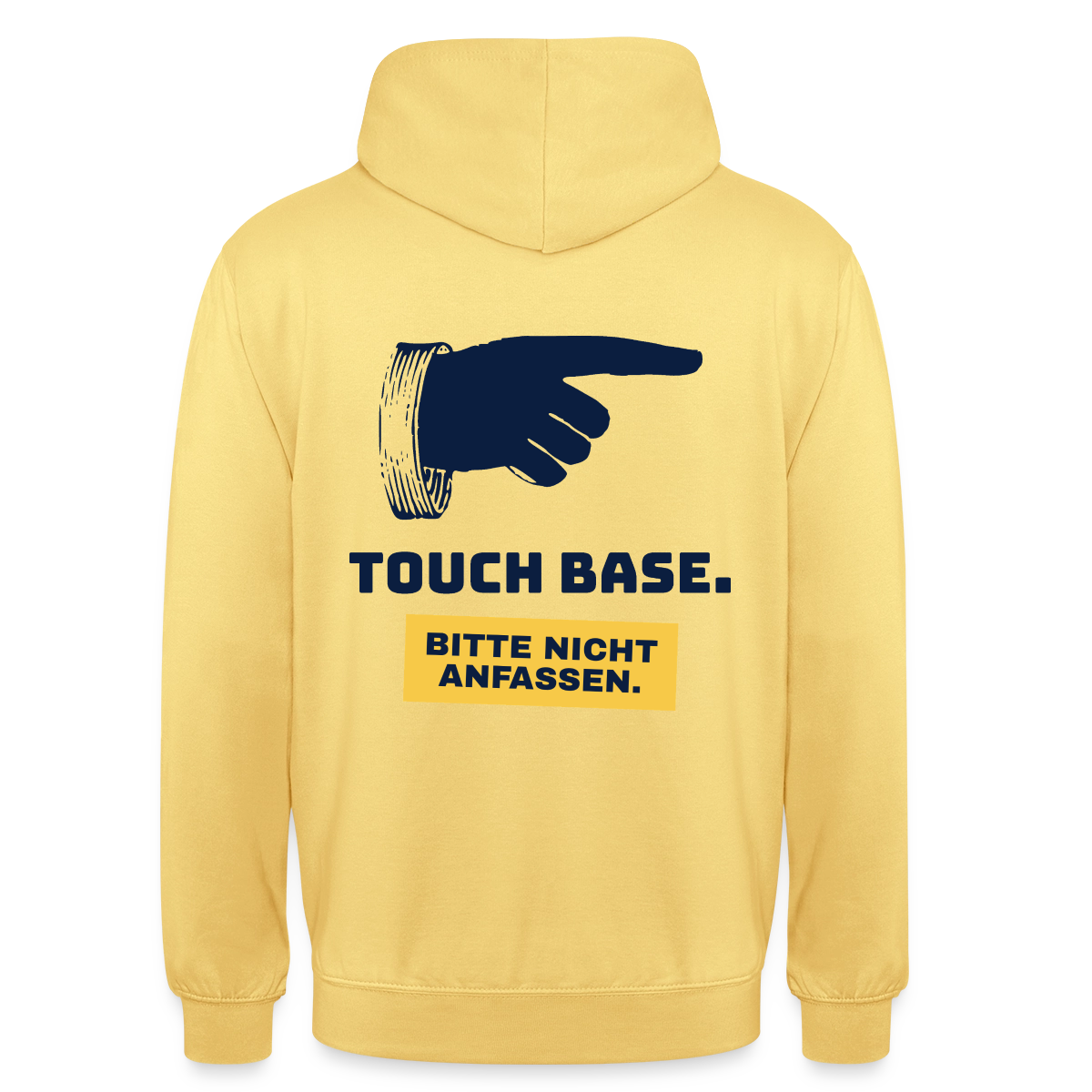 "Touch base. Bitte nicht anfassen." Motiv-Hoodie unisex, Farbe Zitronengelb