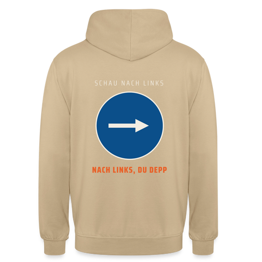 Nach links, du Depp. Piktogramm-Motiv Motiv-Hoodie unisex, Farbe Beige