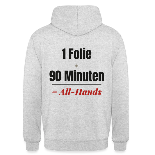 1 Folie + 90 Minuten = All-Hands Motiv-Hoodie unisex, Farbe Hellgrau meliert