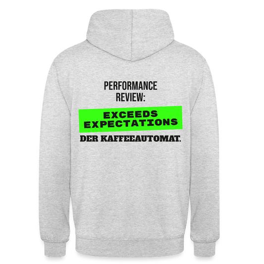 Performance Review: Exceeds Expectations. Der Kaffeeautomat. Motiv-Hoodie unisex, Farbe Hellgrau meliert