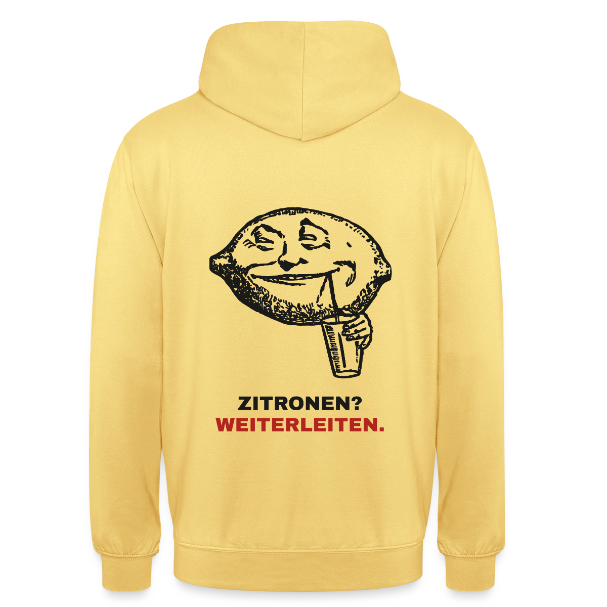 "Zitronen? Weiterleiten." Motiv-Hoodie unisex, Farbe Zitronengelb