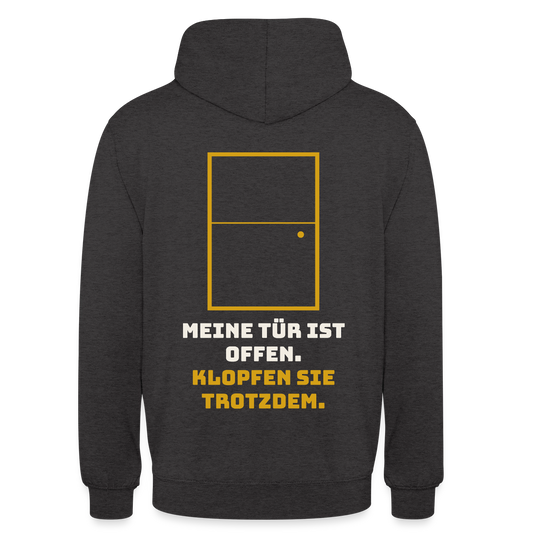 Meine Tür ist offen. Klopfen Sie trotzdem. Motiv-Hoodie unisex, Farbe Anthrazit