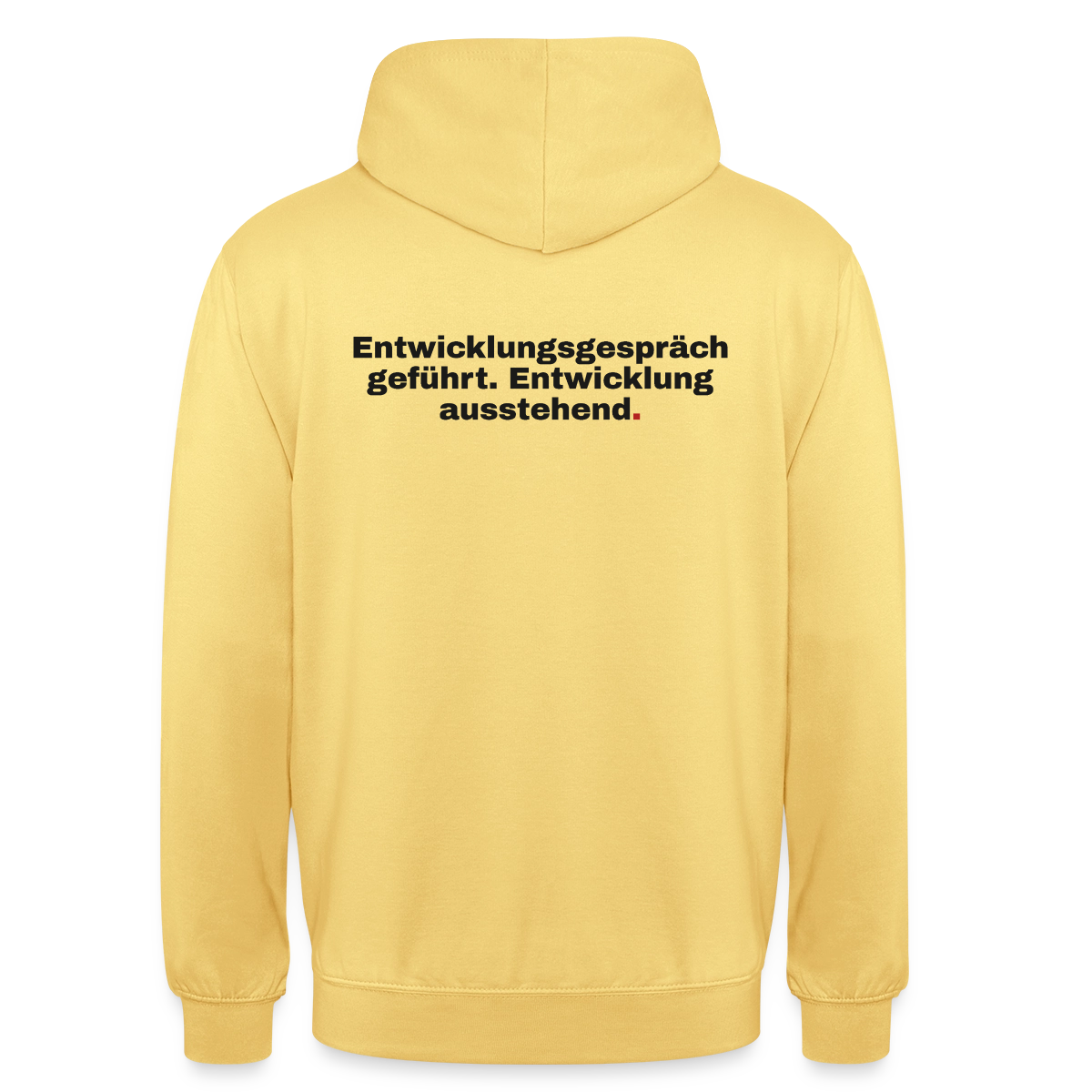 Entwicklungsgespräch geführt. Entwicklung ausstehend. Motiv-Hoodie unisex, Farbe Zitronengelb