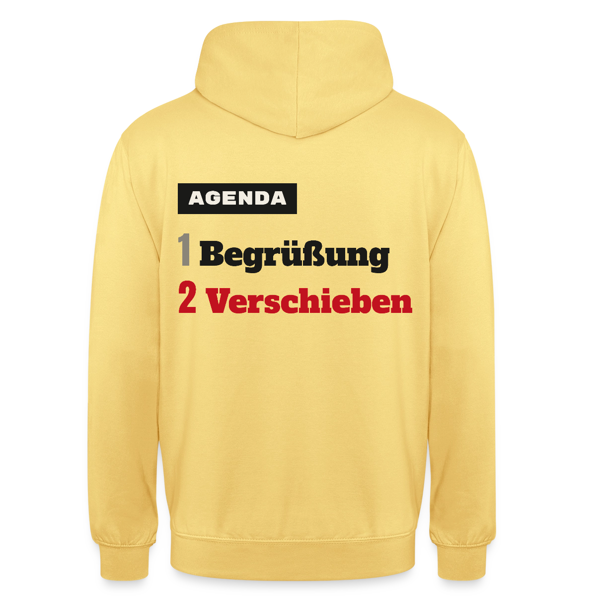 Agenda: 1 Begrüßung, 2 Verschieben Motiv-Hoodie unisex, Farbe Zitronengelb