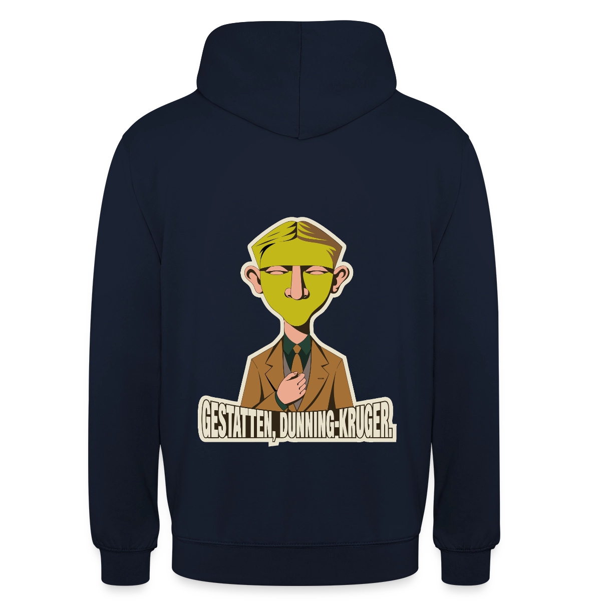 "Gestatten, Dunning-Kruger. Neue-Sachlichkeit-Motiv" Motiv-Hoodie unisex, Farbe Navy