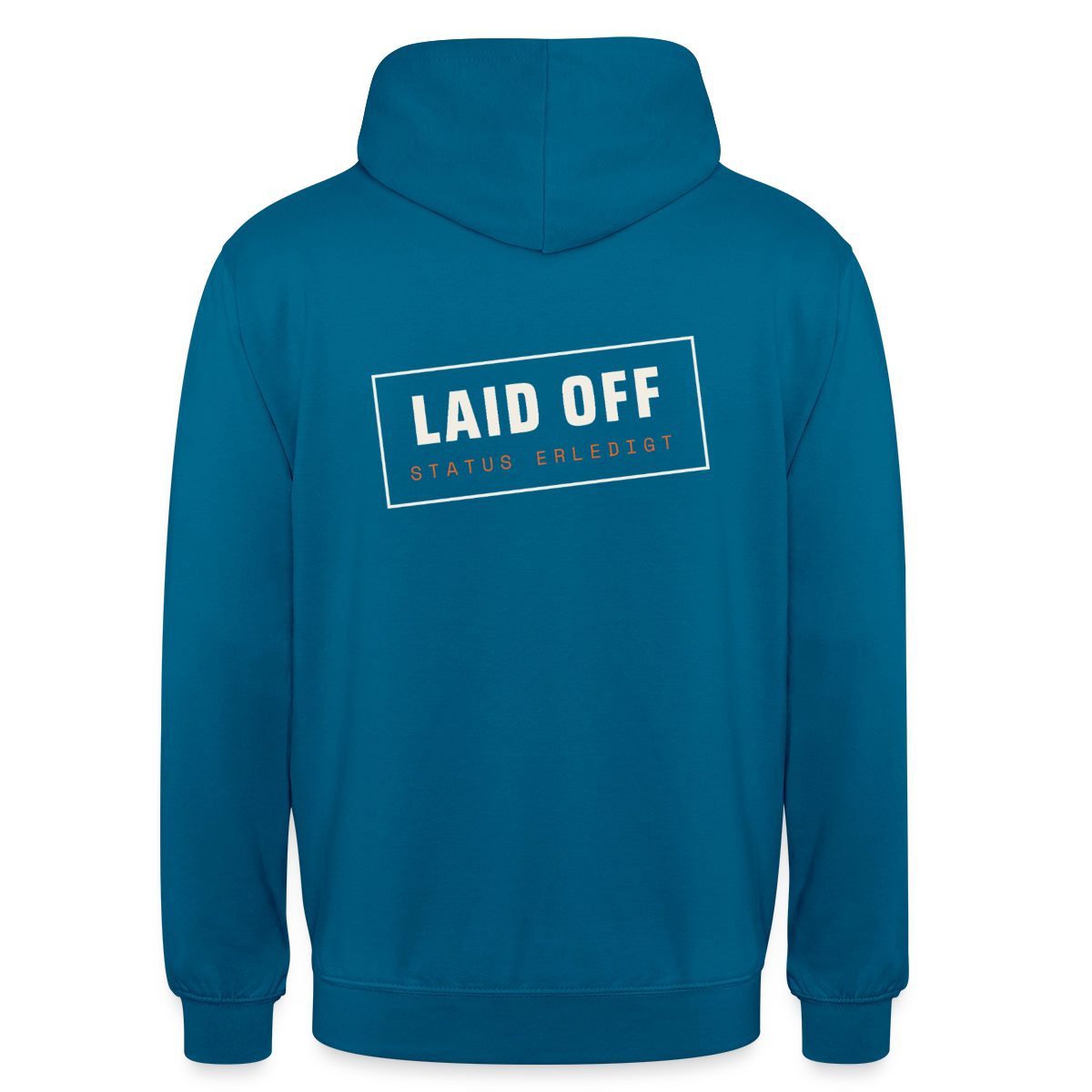 Laid off. Stempel-Motiv Motiv-Hoodie unisex, Farbe Tiefseeblau