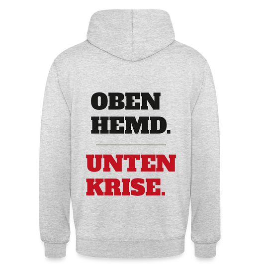 Oben Hemd, unten Krise Motiv-Hoodie unisex, Farbe Hellgrau meliert