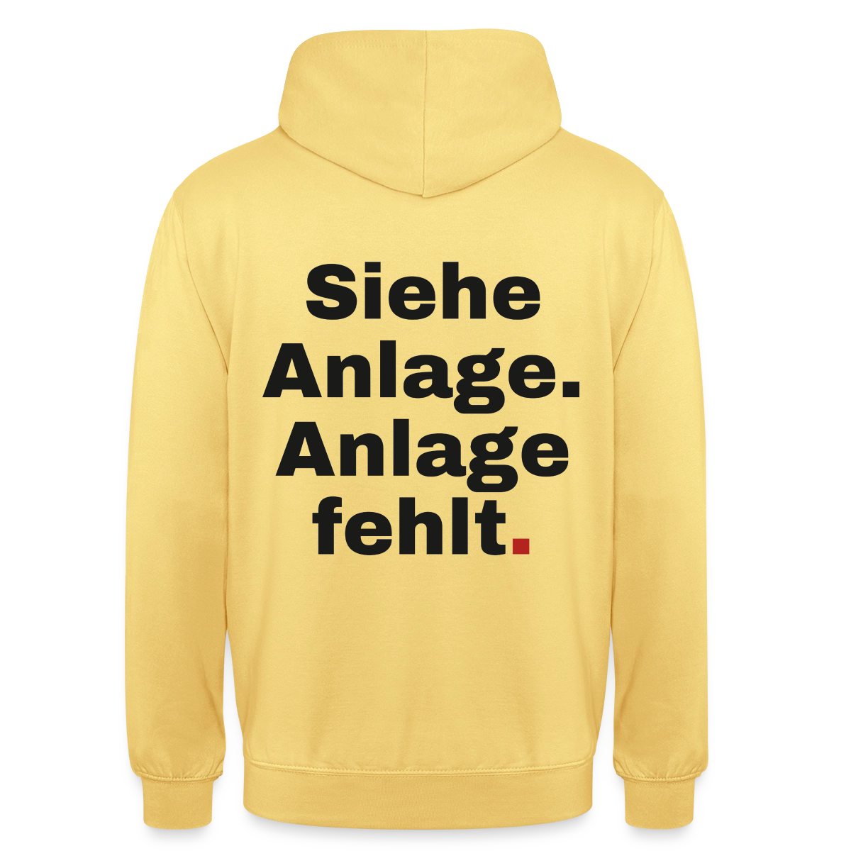 "Siehe Anlage. Anlage fehlt." Motiv-Hoodie unisex, Farbe Zitronengelb