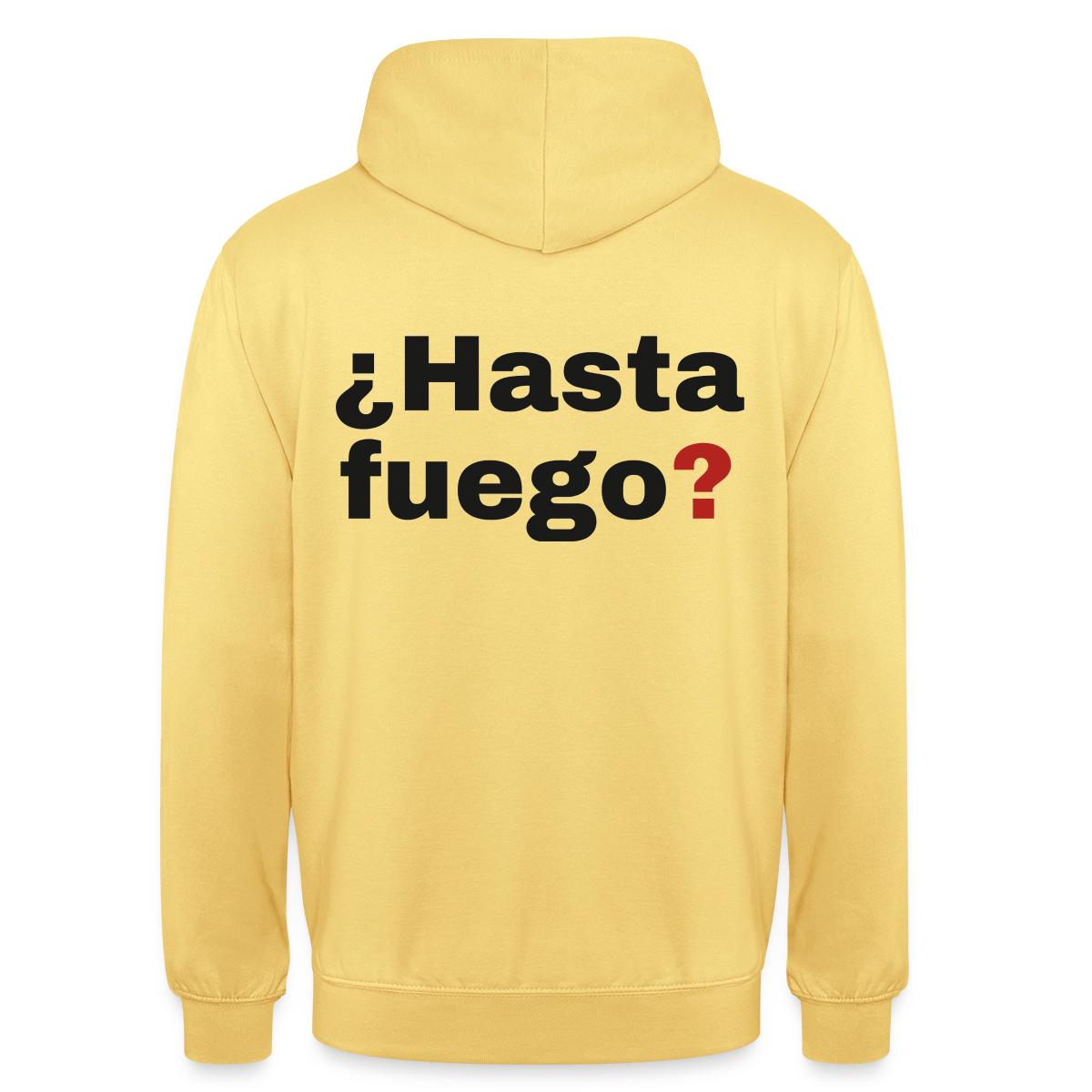 "¿Hasta fuego?" Motiv-Hoodie unisex, Farbe Zitronengelb
