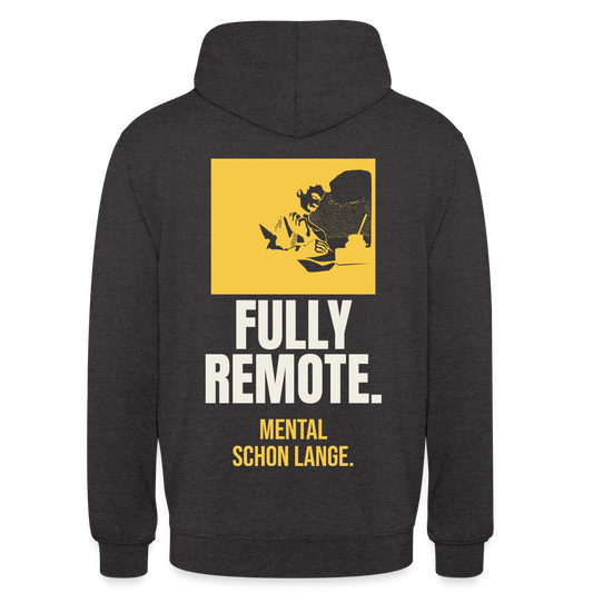 Fully remote Motiv-Hoodie unisex, Farbe Anthrazit