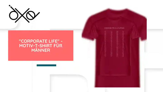 "Corporate life" - Motiv-T-Shirt für Männer by@Outfy