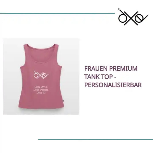 Frauen Premium Tank Top - personalisierbar by@Outfy