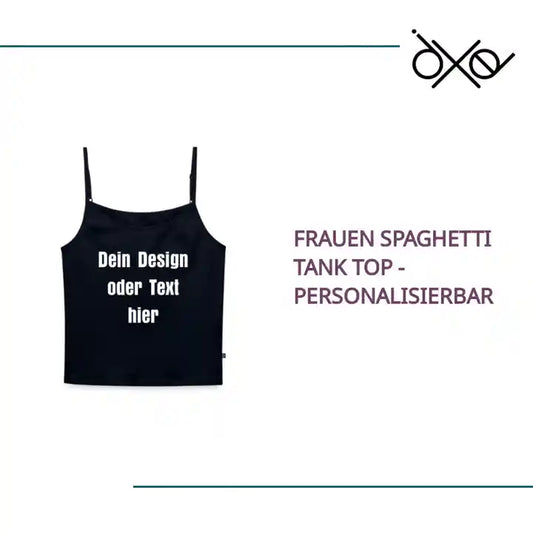 Frauen Spaghetti Tank Top - personalisierbar by@Outfy