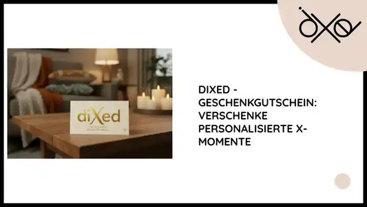 diXed - Geschenkgutschein: Verschenke personalisierte X-Momente by@Outfy