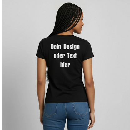 Frauen T-Shirt - personalisierbare Vorder- und Rückseite - Schwarz