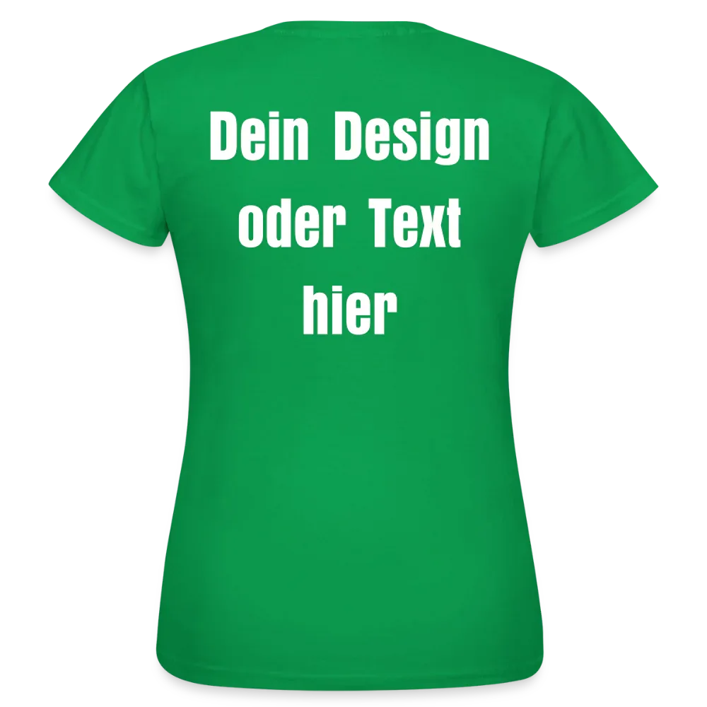 Frauen T-Shirt - personalisierbare Vorder- und Rückseite - Kelly Green