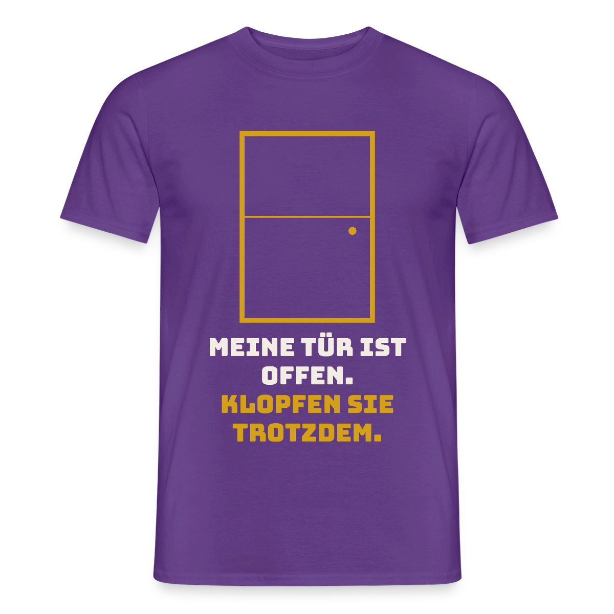 Meine Tür ist offen. Klopfen Sie trotzdem. Motiv-T-Shirt für Männer, Farbe Lila