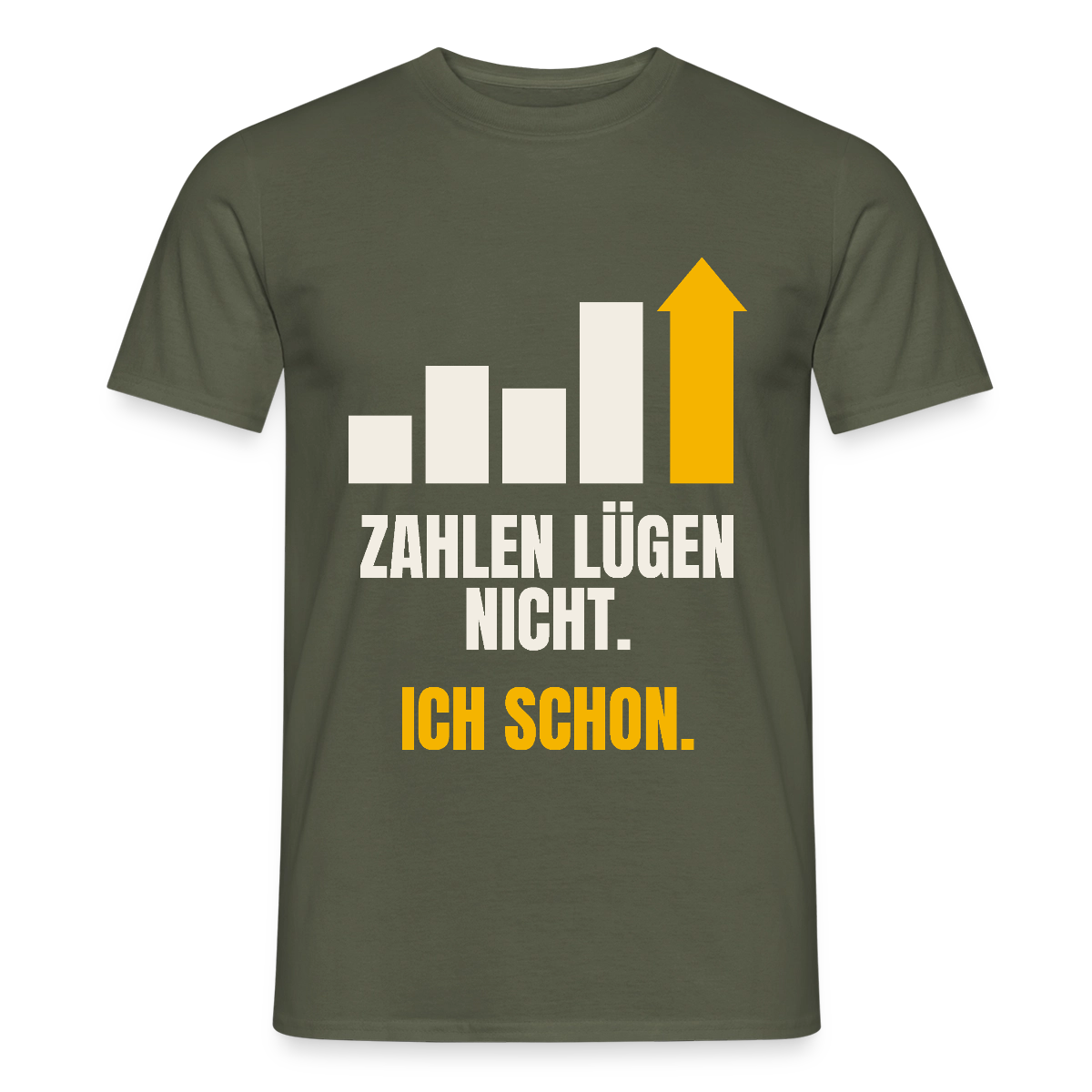 Zahlen lügen nicht. Ich schon. Motiv-T-Shirt für Männer, Farbe Militärgrün