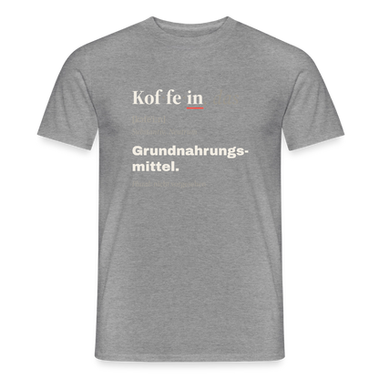 "Koffein, das: Grundnahrungsmittel." Motiv-T-Shirt für Männer, Farbe Graphit meliert