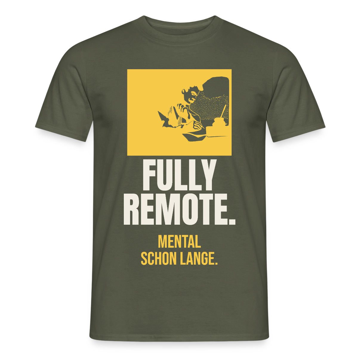 Fully remote Motiv-T-Shirt für Männer, Farbe Militärgrün
