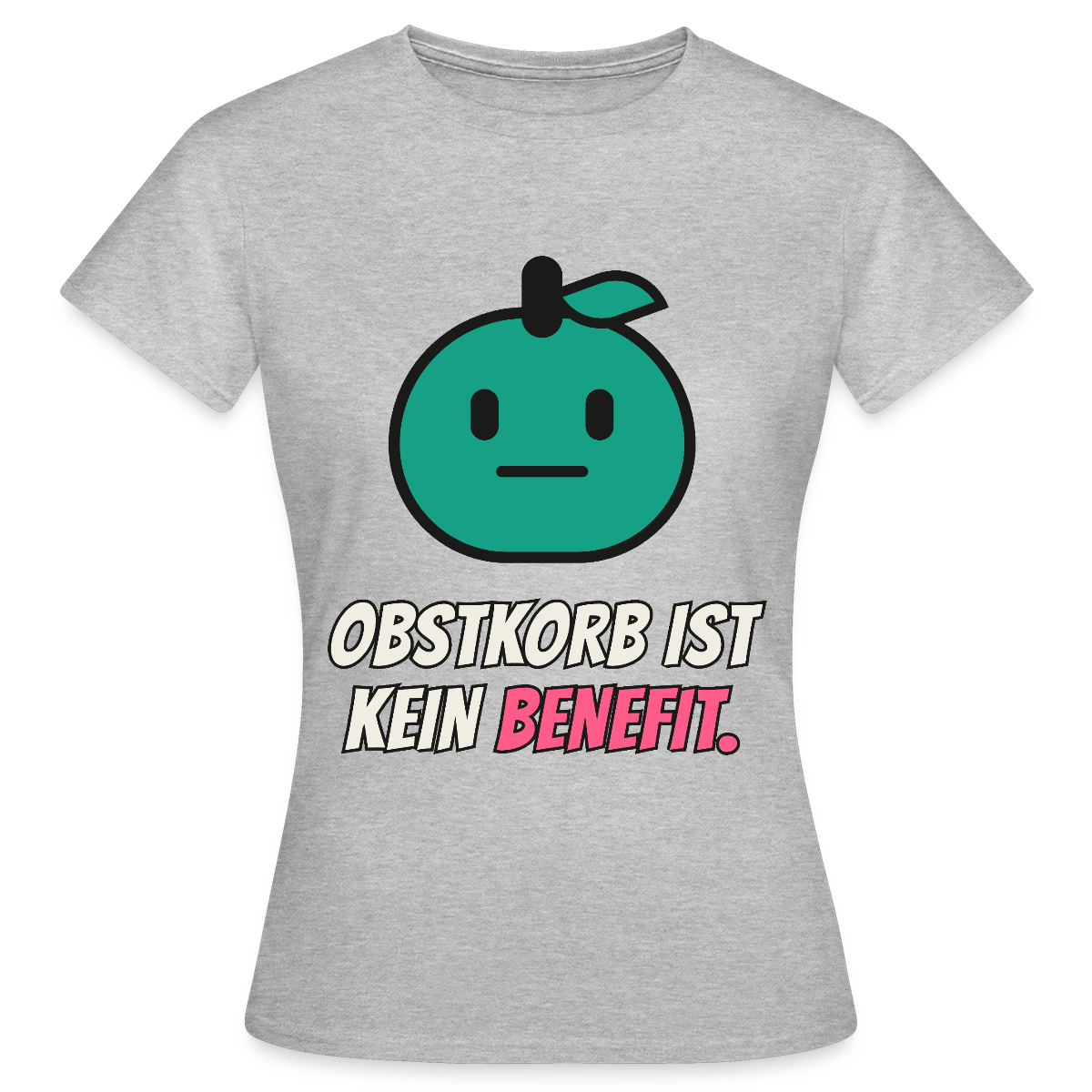 Obstkorb ist kein Benefit. Motiv-T-Shirt für Frauen, Farbe Grau meliert