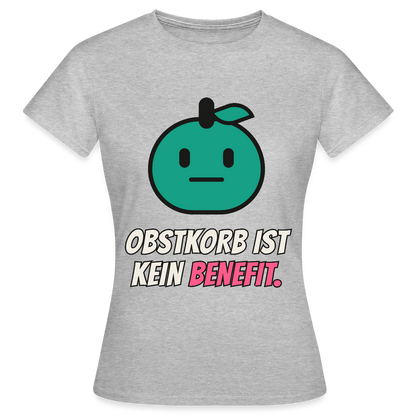 Obstkorb ist kein Benefit. Motiv-T-Shirt für Frauen, Farbe Grau meliert