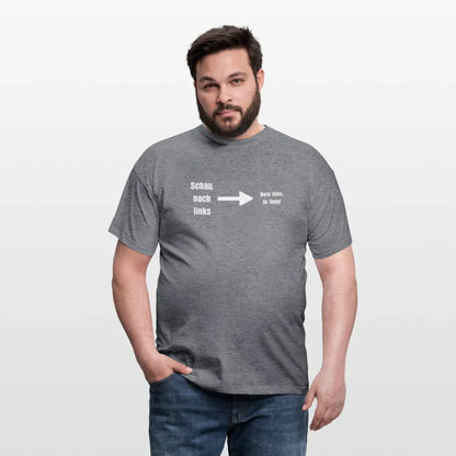 "Schau nach links" Motiv-T-Shirt für Männer - Graphit meliert