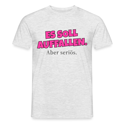 Es soll auffallen. Aber seriös. Motiv-T-Shirt für Männer, Farbe Grau meliert