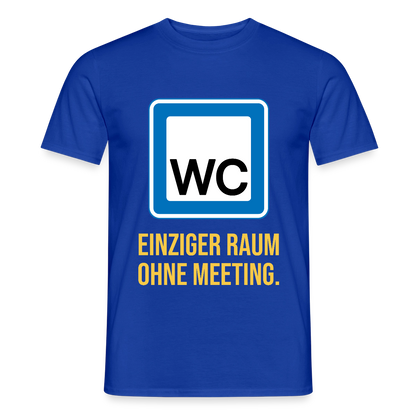 "WC: einziger Raum ohne Meeting. Schild-Motiv" Motiv-T-Shirt für Männer, Farbe Dunkelblau