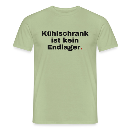 "Kühlschrank ist kein Endlager." Motiv-T-Shirt für Männer, Farbe Sage