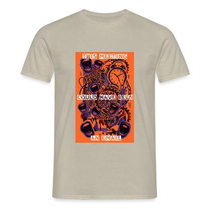 "Meeting Email" Motiv-T-Shirt für Männer - Sandbeige